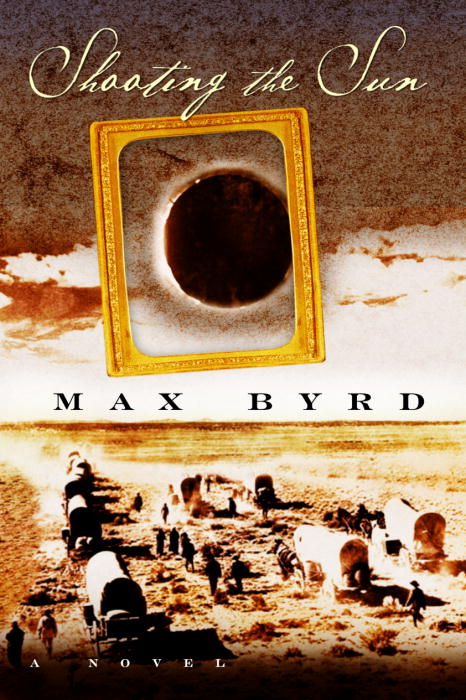 Title details for Shooting the Sun by Max Byrd - Available